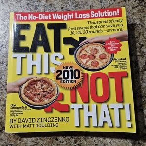 Eat This, Not That! 2010 Edition Book